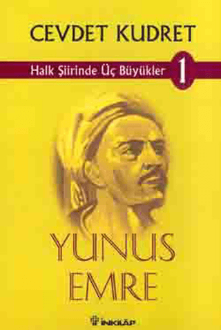 Halk Şiirinde Üç Büyükler 1 Yunus Emre, Cevdet Kudret