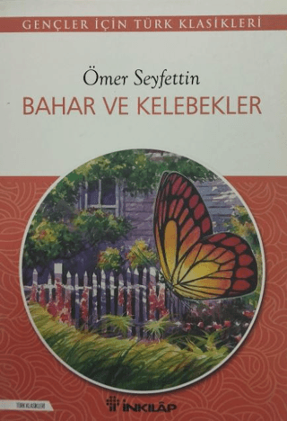 İnkılap Kitabevi, Bahar ve Kelebekler, Ömer Seyfettin