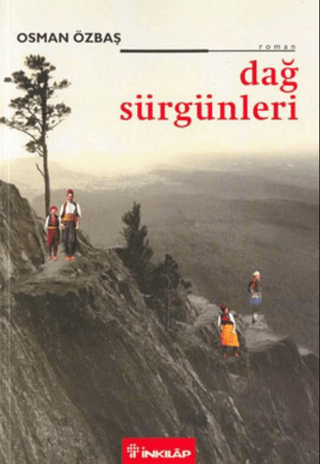 Dağ Sürgünleri, Osman Özbaş