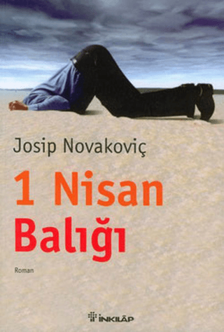 1 Nisan Balığı, Josip Novakoviç