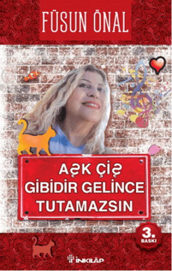 İnkılap Kitabevi, Aşk Çiş Gibidir Gelince Tutamazsın, Füsun Önal