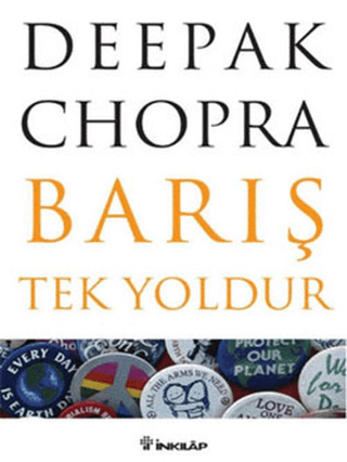 Barış Tek Yoldur, Deepak Chopra