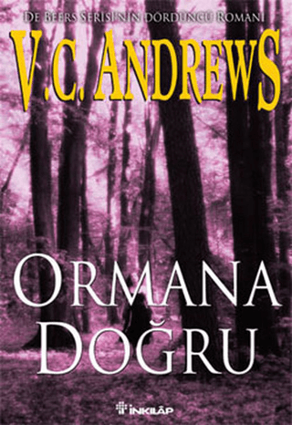 Ormana Doğru, V. C. Andrews