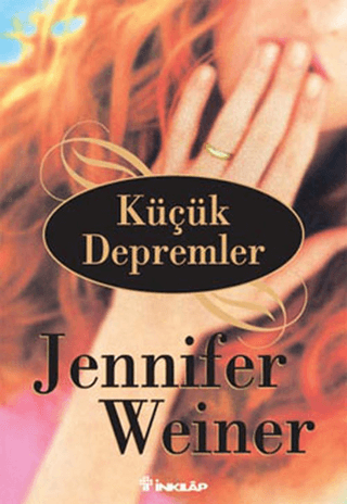 Küçük Depremler, Jennifer Weiner