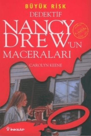 Dedektif Nancy Drew’un Maceraları 4: Büyük Risk, Carolyn Keene