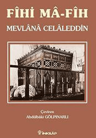 Fihi Ma-Fih, Mevlana Celaleddin Rumi