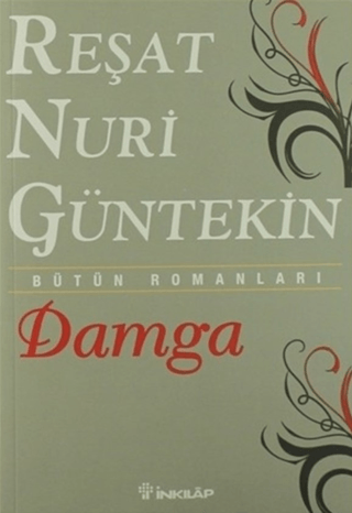 İnkılap Kitabevi, Damga, Reşat Nuri Güntekin