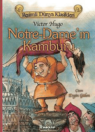 Notre-Dame’ın Kamburu - Resimli Dünya Klasikleri, Victor Hugo