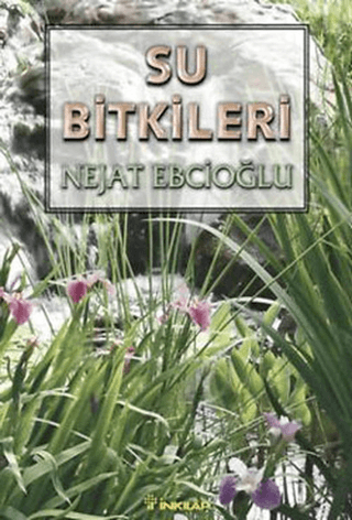 Su Bitkileri, Nejat Ebcioğlu