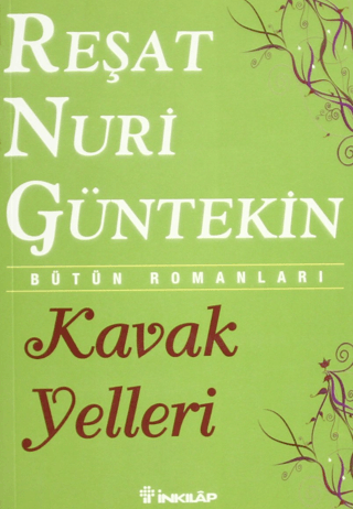 İnkılap Kitabevi, Kavak Yelleri, Reşat Nuri Güntekin