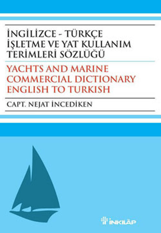 İnkılap Kitabevi, İngilizce - Türkçe İşletme ve Yat Kullanım Terimleri Sözlüğü, Nejat İncediken