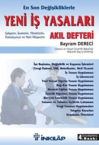 Yeni İş Yasaları: Akıl Defteri, Bayram Dereci