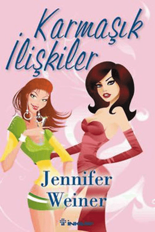 Karmaşık İlişkiler, Jennifer Weiner