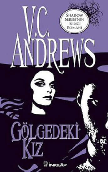 Gölgedeki Kız - Girl in the Shadows, V. C. Andrews