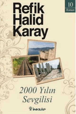 İnkılap Kitabevi, 2000 Yılın Sevgilisi, Refik Halid Karay