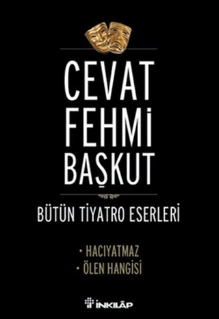 İnkılap Kitabevi, Bütün Tiyatro Eserleri / Hacıyatmaz - Ölen Hangisi, Cevat Fehmi Başkut