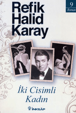 İnkılap Kitabevi, İki Cisimli Kadın, Refik Halid Karay