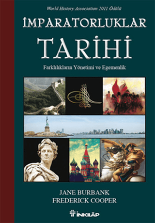 İnkılap Kitabevi, İmparatorluklar Tarihi - Farklılıkların Yönetimi ve Egemenliği, Frederick Cooper, Jane Burbank