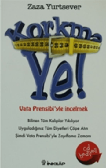 Korkma Ye! - Vata Prensibi’yle İncelemek, Zaza Yurtsever