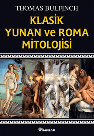 İnkılap Kitabevi, Klasik Yunan ve Roma Mitolojisi, Thomas Bulfinch