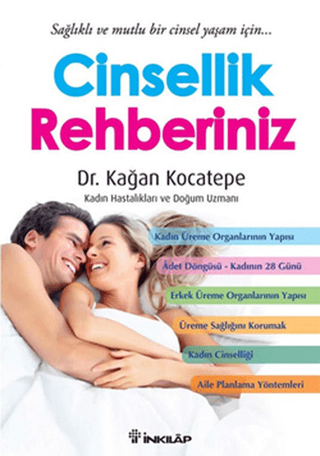 İnkılap Kitabevi, Cinsellik Rehberiniz - Sağlıklı ve Mutlu bir Cinsel Yaşam İçin.., Kağan Kocatepe