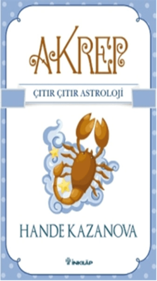 İnkılap Kitabevi, Akrep - Çıtır Çıtır Astroloji, Hande Kazanova