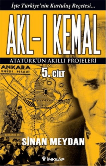 İnkılap Kitabevi, Akl-ı Kemal Cilt: 5 - Atatürk’ün Akıllı Projeleri, Sinan Meydan