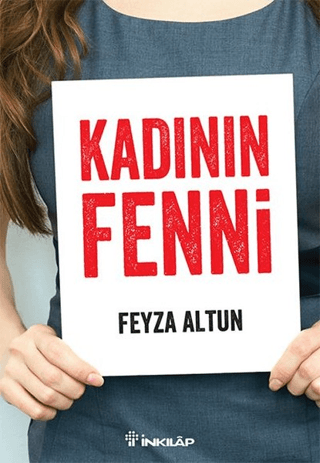 İnkılap Kitabevi, Kadının Fenni, Feyza Altun