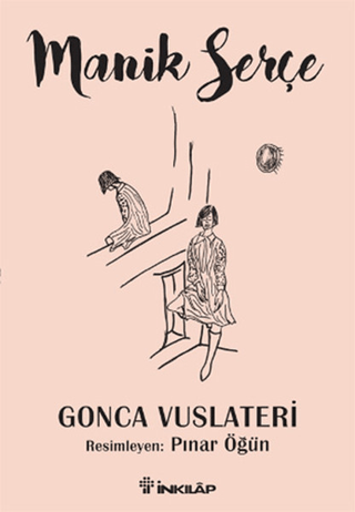 Manik Serçe, Gonca Vuslateri