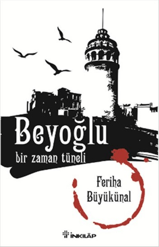 İnkılap Kitabevi, Beyoğlu Bir Zaman Tüneli, Feriha Büyükünal