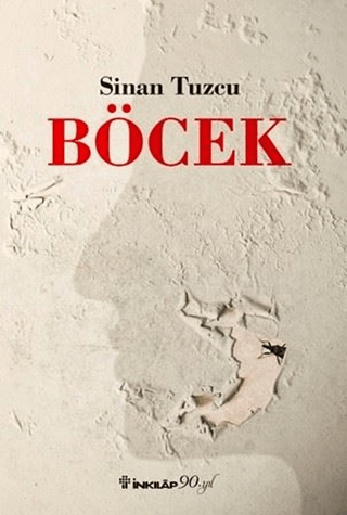 İnkılap Kitabevi, Böcek, Sinan Tuzcu