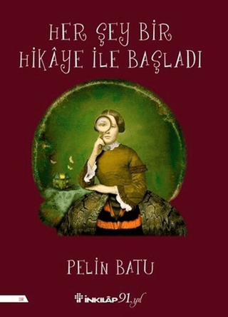 İnkılap Kitabevi, Her Şey Bir Hikaye İle Başladı, Pelin Batu