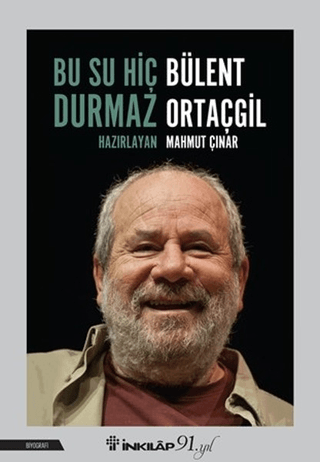 İnkılap Kitabevi, Bu Su Hiç Durmaz: Bülent Ortaçgil, Mahmut Çınar