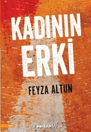 İnkılap Kitabevi, Kadının Erki, Feyza Altun