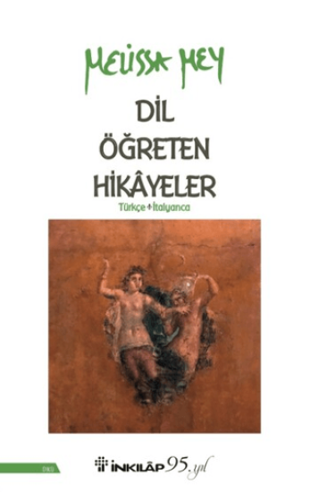 İnkılap Kitabevi, Dil Öğreten Hikayeler Türkçe - İtalyanca, Melissa Mey