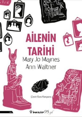 İnkılap Kitabevi, Ailenin Tarihi, Ann Waltner, Mary Jo Maynes