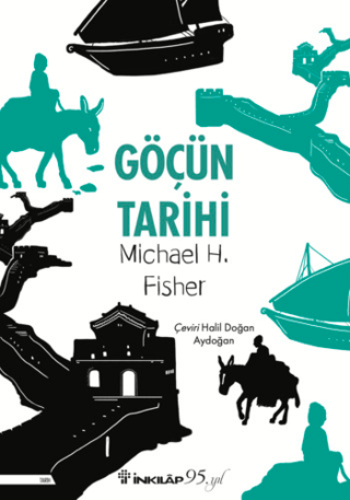 İnkılap Kitabevi, Göçün Tarihi, Michael H. Fisher