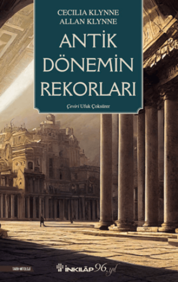 İnkılap Kitabevi, Antik Dönemin Rekorları, Cecilia Klynne, Allan Klynne