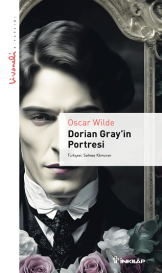 İnkılap Kitabevi, Dorian Gray’in Portresi - Livaneli Kitaplığı, Oscar Wilde