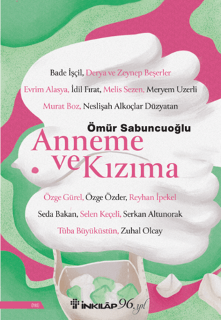 İnkılap Kitabevi, Anneme ve Kızıma, Ömür Sabuncuoğlu