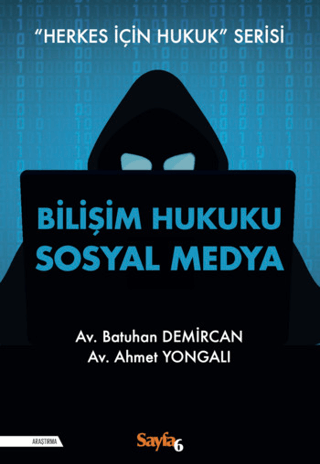 İnkılap Kitabevi, Bilişim Hukuku Sosyal Medya, Ahmet Yongalı, Batuhan Demircan