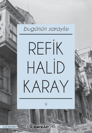 İnkılap Kitabevi, Bugünün Saraylısı, Refik Halid Karay