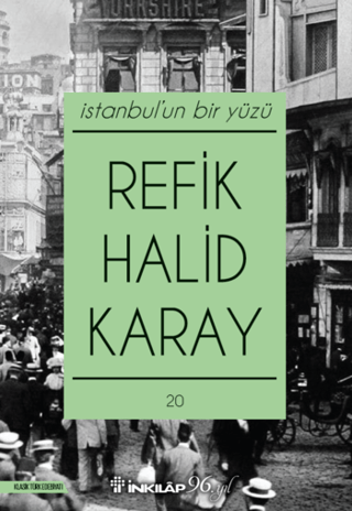 İnkılap Kitabevi, İstanbul’un Bir Yüzü, Refik Halid Karay