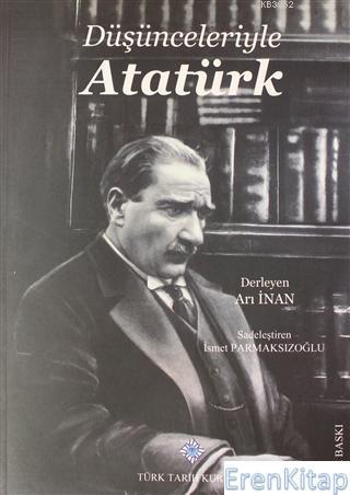 Türk Tarih Kurumu, Düşünceleriyle Atatürk, Arı İnan