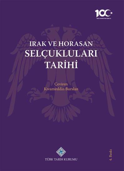 Türk Tarih Kurumu, Irak ve Horasan Selçukluları Tarihi, Kıvameddin Burslan