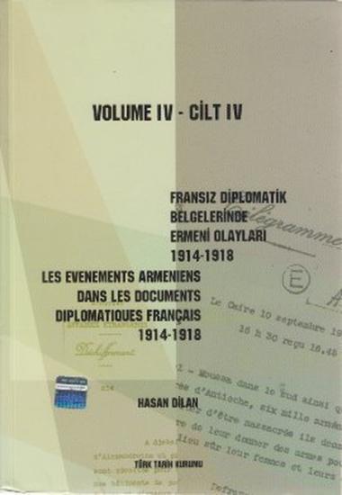 Türk Tarih Kurumu, Türk Tarih Kurumu, Fransız Diplomatik Belgelerinde Ermeni Olayları ( 1914-1918 ) Cilt 4 : Les Evenements Armeniens dans les Documents Diplomatiques Français 1914-1918 Volume 4, Kole