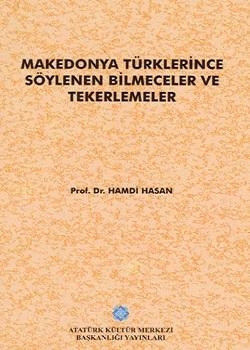 Atatürk Kültür Merkezi Yayınları, Makedonya Türklerince Söylenen Bilmeceler ve Tekerlemeler, Hamdi Hasan