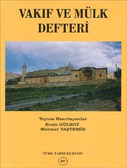 Türk Tarih Kurumu, Vakıf ve Mülk Defteri (1530 Tarihli Malatya, Behisni, Gerger, Kâhta, Hısn`ı Mansur, Divriği ve Darende Kazâları), Ersin Gülsoy , Mehmet Taştemir