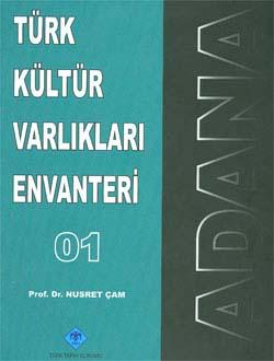 Türk Tarih Kurumu, Türk Kültür Varlıkları Envanteri ADANA, Nusret Çam