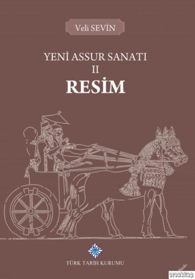 Türk Tarih Kurumu, Yeni Assur Sanatı 2 : Resim, Veli Sevin